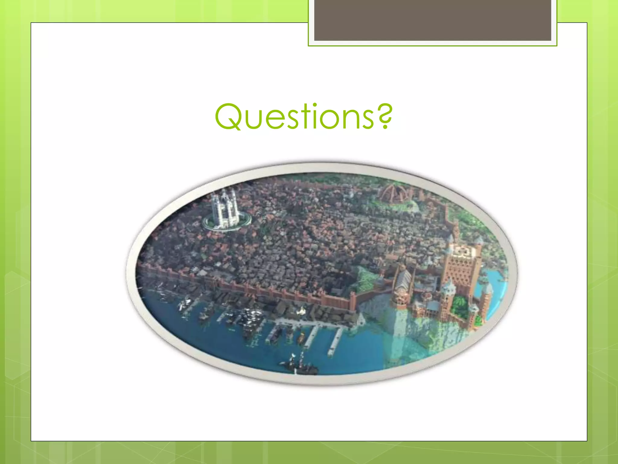 Questions?
 