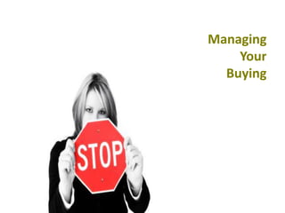 Use your own order forms or purchase orders.   Saves you money and time +You’ll have a better feel for how much you’re buying.