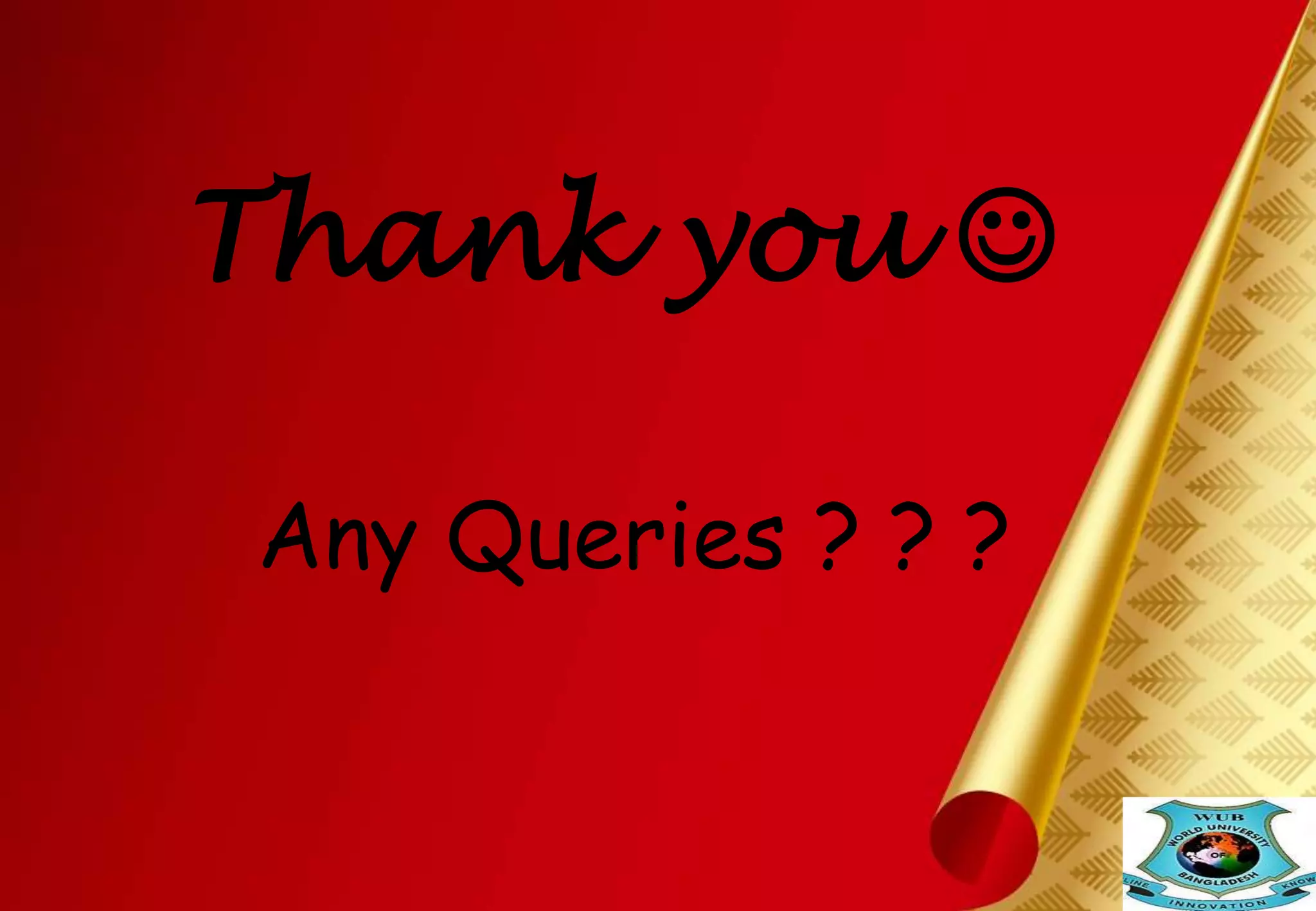 Thank you  
Any Queries ? ? ? 
