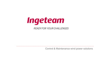 Control & Maintenance wind power solutions
 