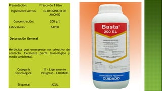 Presentación: Frasco de 1 litro
Ingrediente Activo: GLUFOSINATO DE
AMONIO
Concentración: 200 g/l
Laboratório: BAYER
Descripción General
Herbicida post-emergente no selectivo de
contacto. Excelente perfil toxicológico y
medio ambiental.
Categoría
Toxicológica:
III - Ligeramente
Peligroso - CUIDADO
Etiqueta: AZUL
 