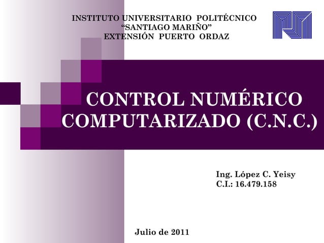 Control Numérico Computarizado (C.N.C.)