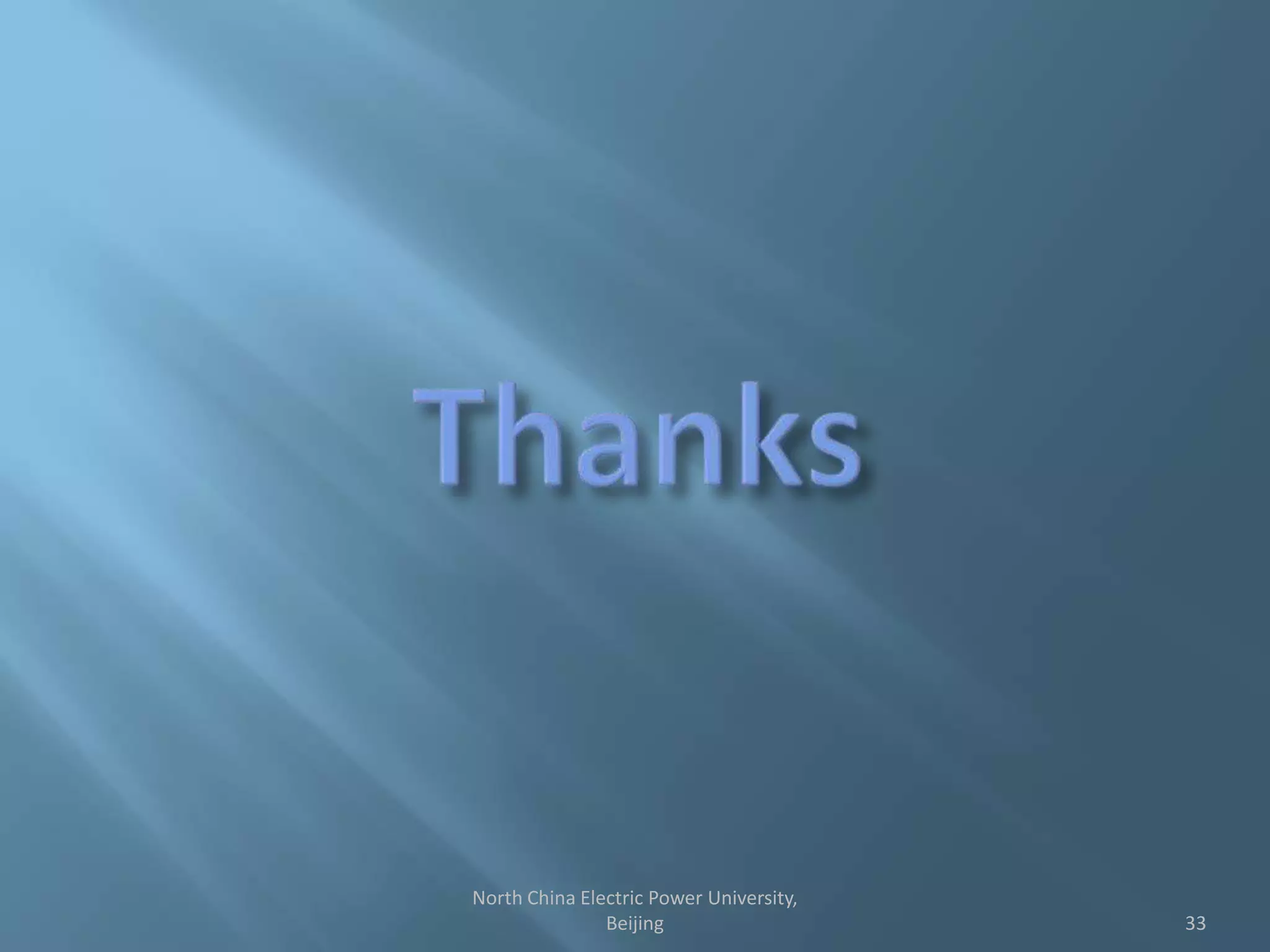 33
North China Electric Power University,
Beijing
 