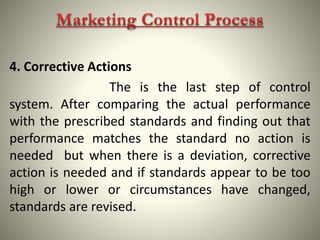 1. Annual Plan Control (Annual sales and the profit
goals are achieved.)
2. Profitability Control
3. Efficiency Control
4....