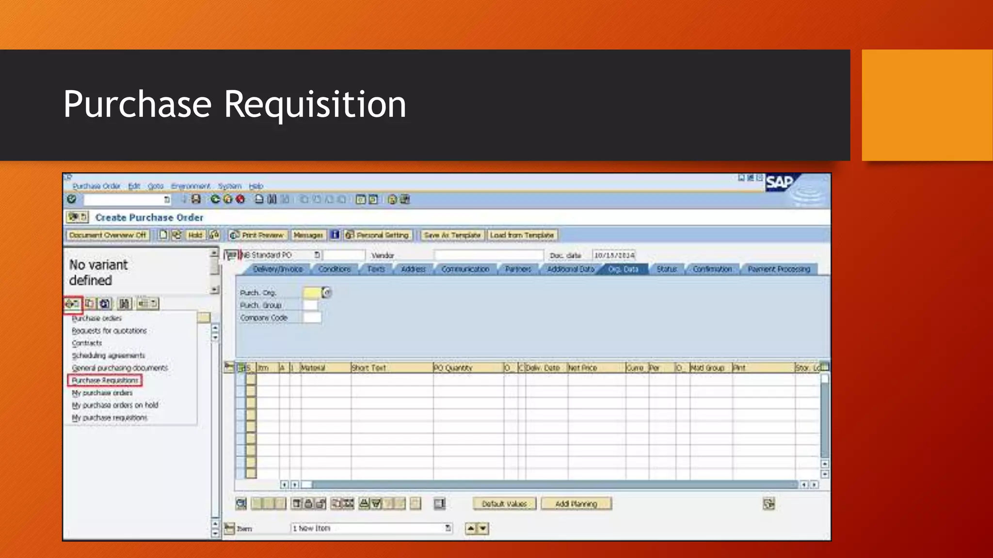 Purchase Requisition
 