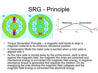 Control of Switched Reluctance Generator in Wind Energy System | PPT