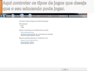Como utilizar o Controlo Parental