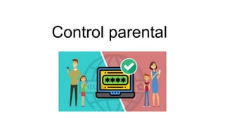 Control parental
 