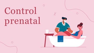 Control
prenatal
 