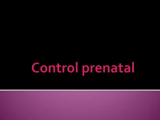 Control prenatal 