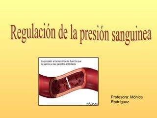 Profesora: Mónica
Rodríguez
 