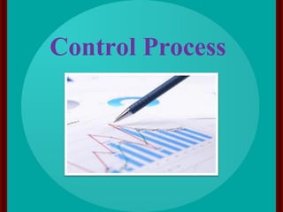 Control Process
 