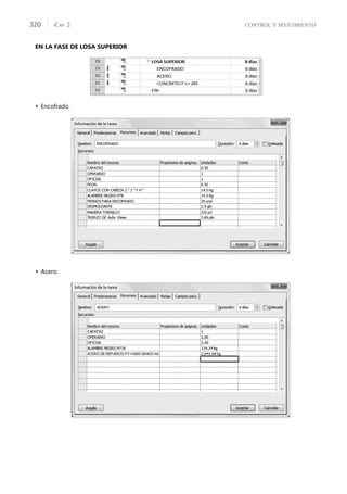 CONTROL Y SEGUIMIENTO
CAP. 2
320
EN LA FASE DE LOSA SUPERIOR
 Encofrado.
 Acero.
 