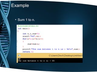 Example
• Sum 1 to n.
 