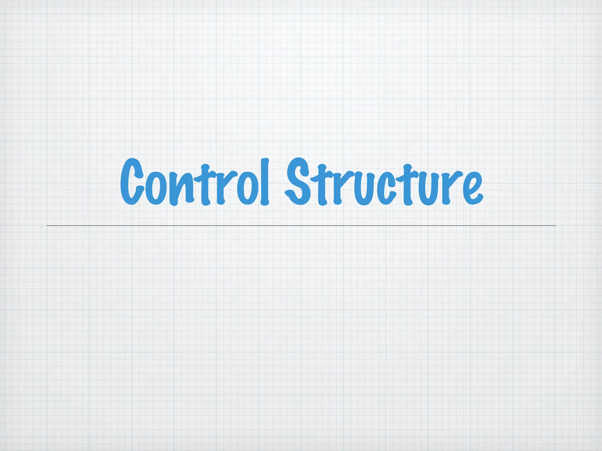 Control Structure 