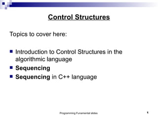 Comprehensive Introduction to Programming Control Structures and C++ ...