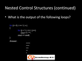 Nested Control Structure Examples Control structures repetition | PPT