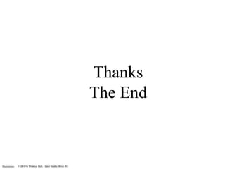 Illustrations 
Thanks 
The End 
