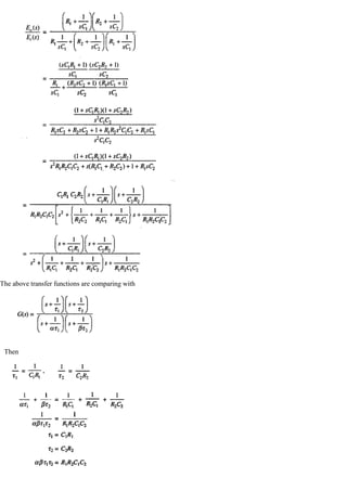 The above transfer functions are comparing with
Then
 
