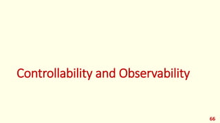 Controllability and Observability
66
 