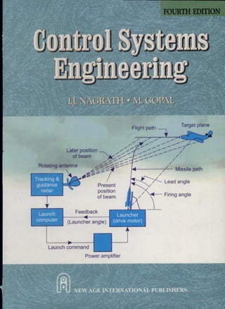 Control systems engineering. by i.j. nagrath