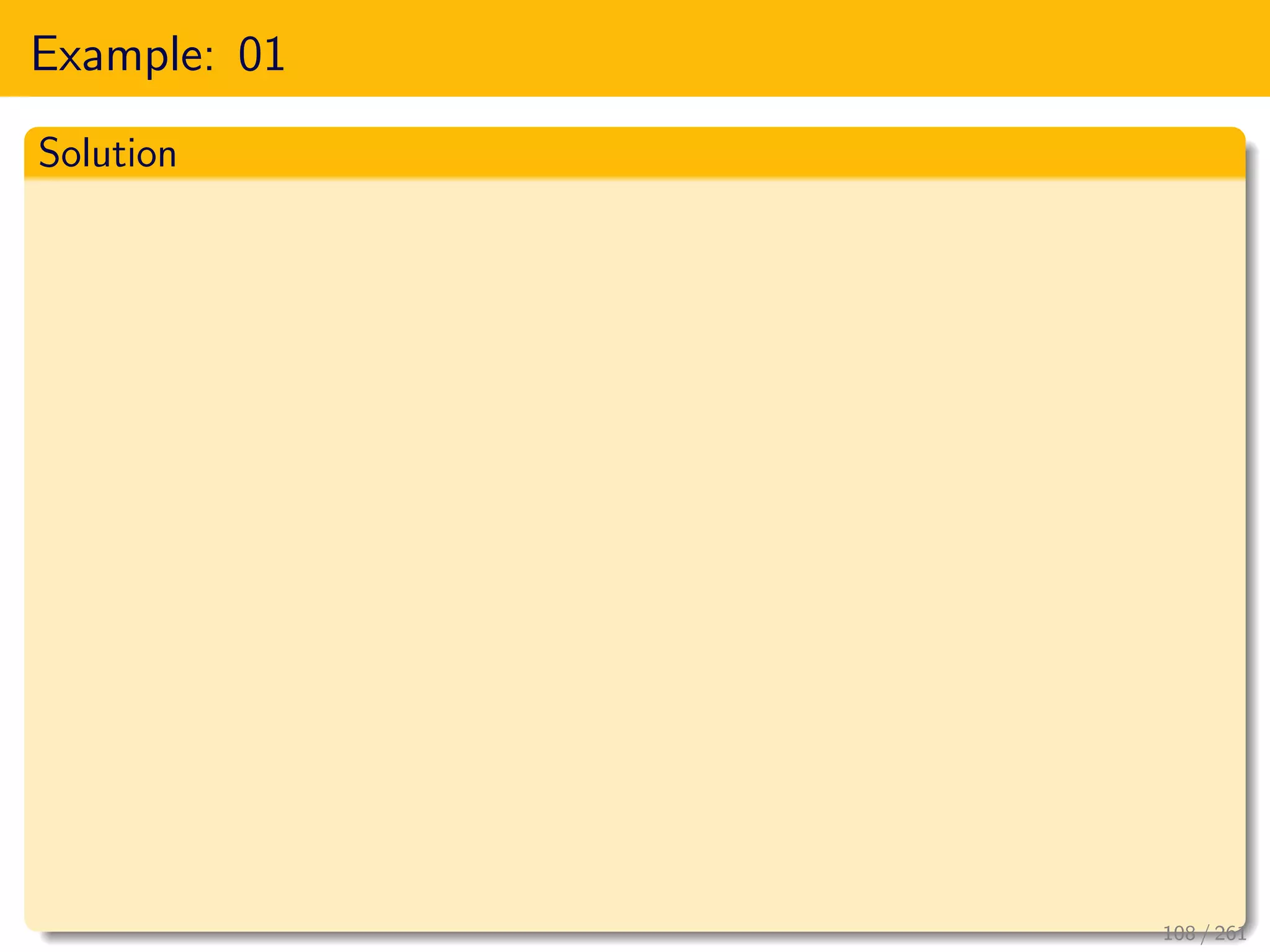 Example: 01
Solution
108 / 261
 