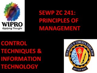 SEWP ZC 241: PRINCIPLES OF MANAGEMENT CONTROL TECHNIQUES & INFORMATION TECHNOLOGY 