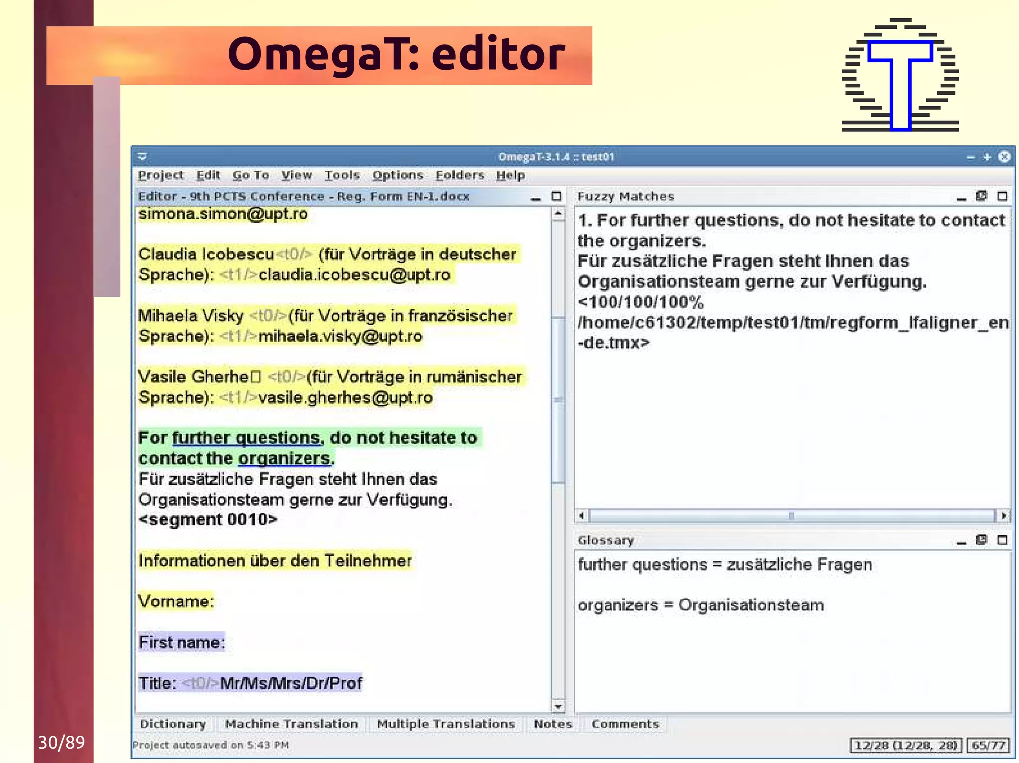 30/89
OmegaT: editor
 