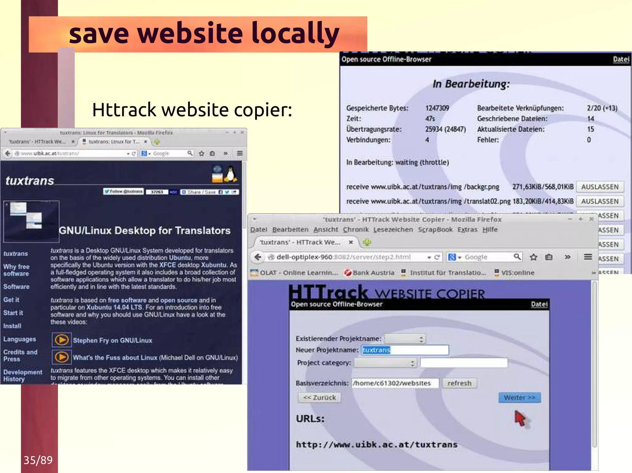 35/89
save website locally
Httrack website copier:
 