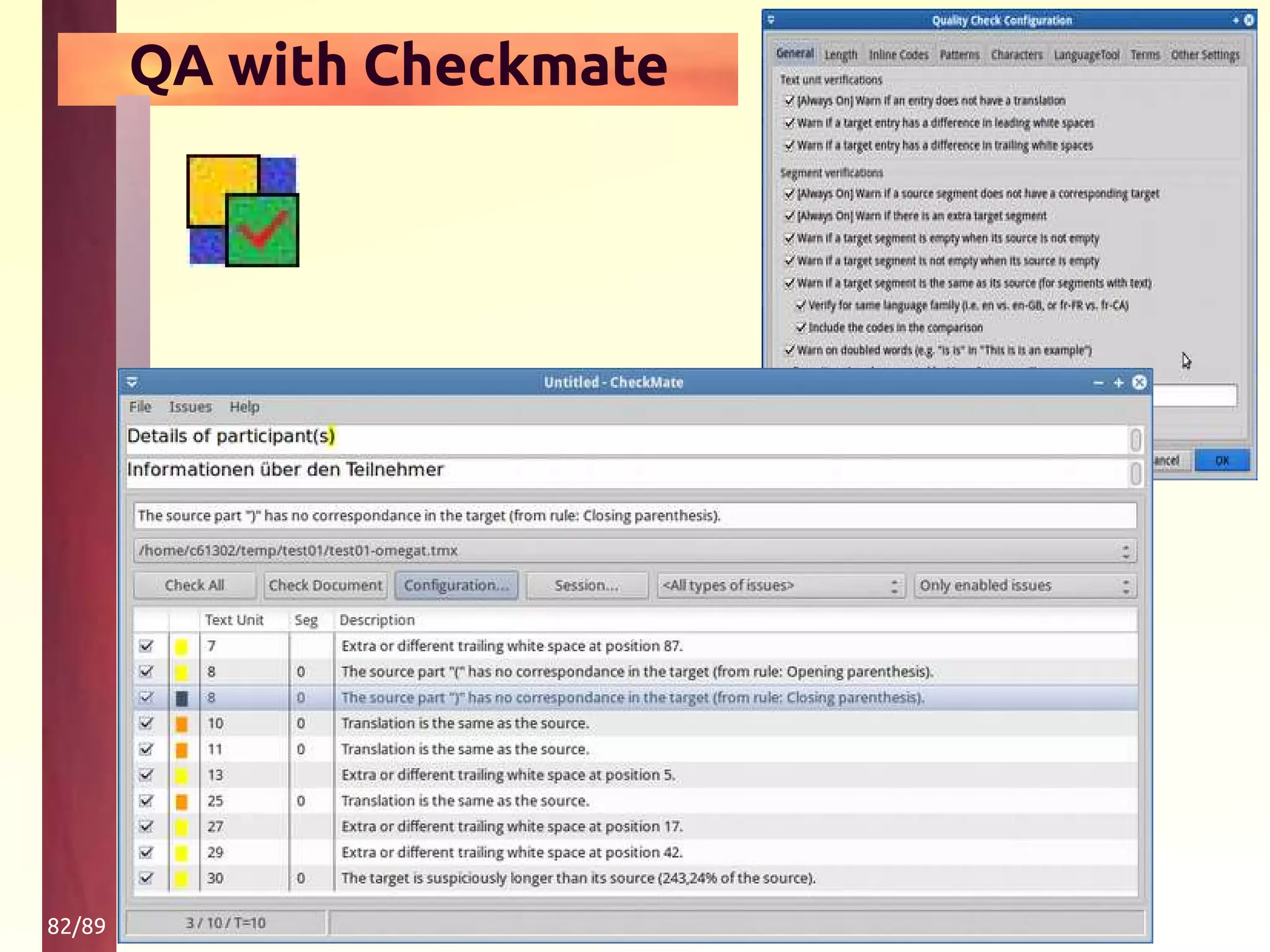 82/89
QA with Checkmate
 