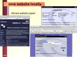 35/89
save website locally
Httrack website copier:
 