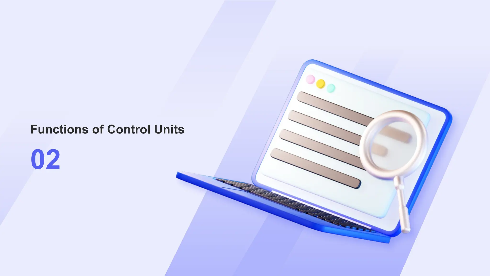 Functions of Control Units
02
 