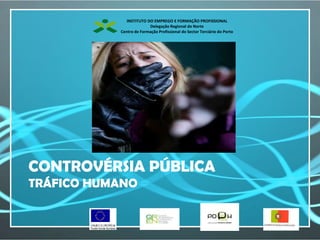 INSTITUTO DO EMPREGO E FORMAÇÃO PROFISSIONAL
                         Delegação Regional do Norte
           Centro de For...