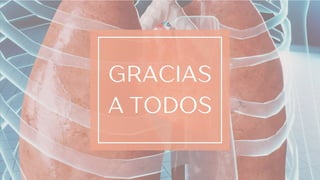 GRACIAS
A TODOS
 