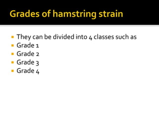  They can be divided into 4 classes such as
 Grade 1
 Grade 2
 Grade 3
 Grade 4
 