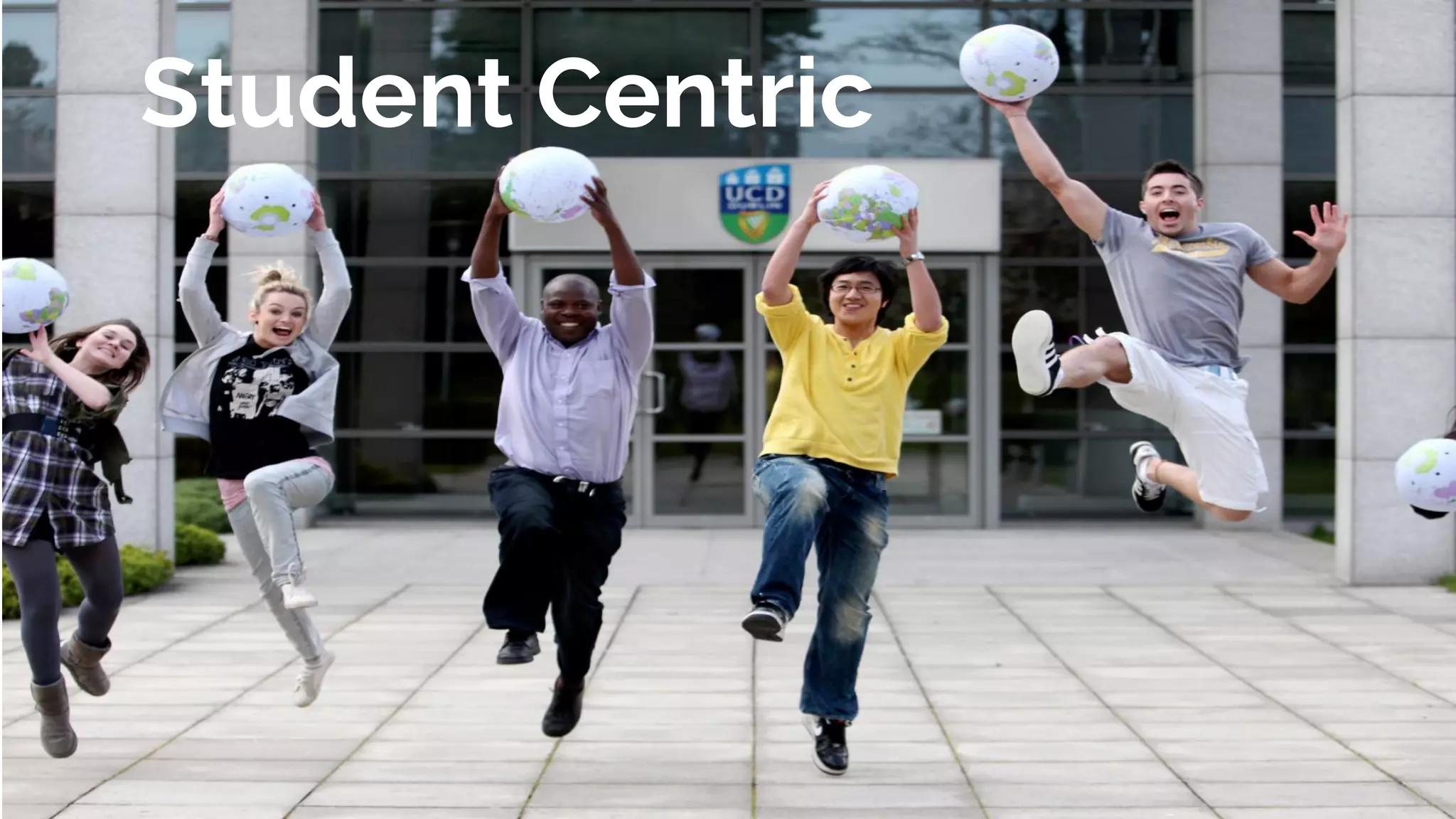 Student Centric
 
