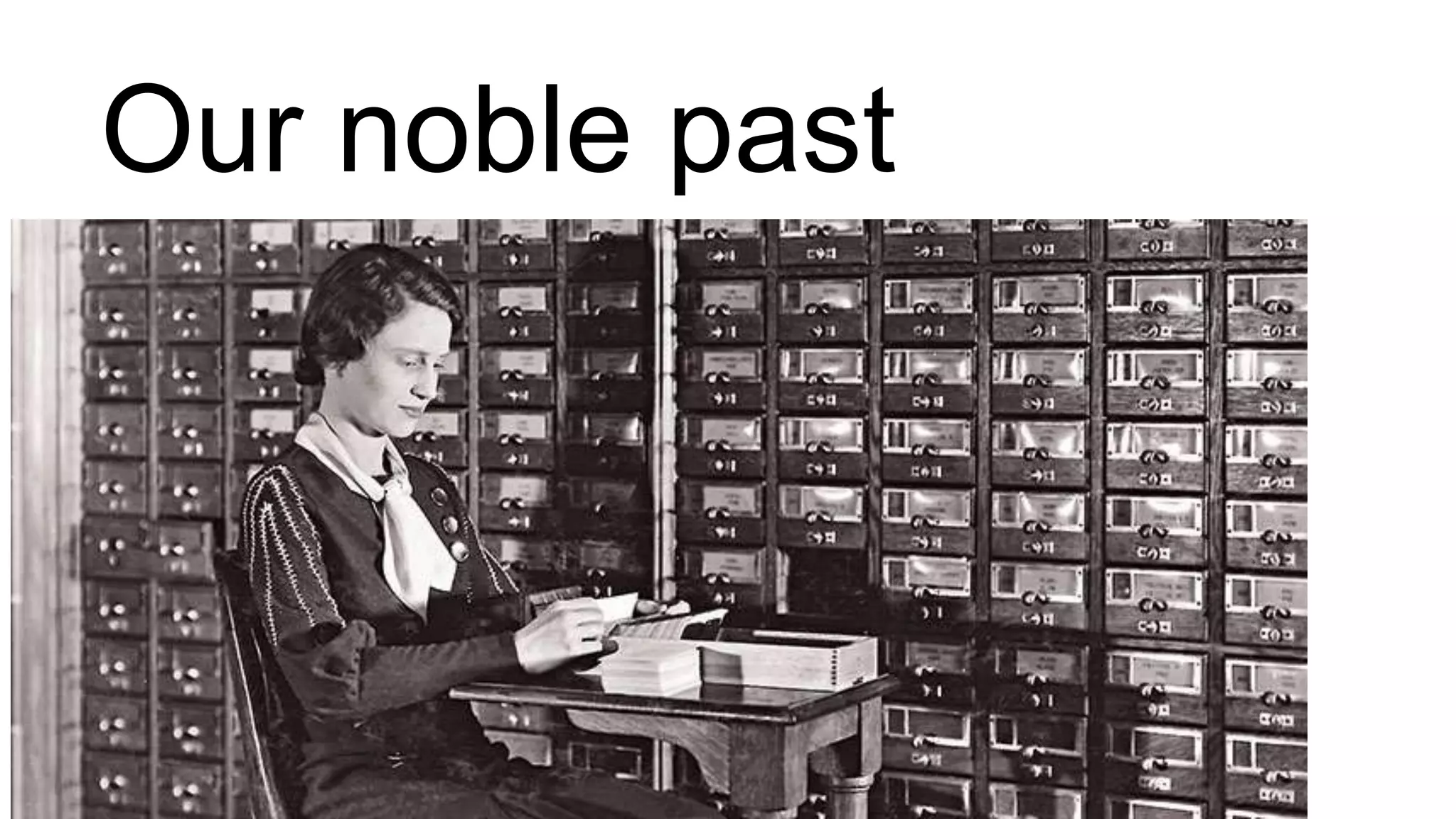Our noble past
 