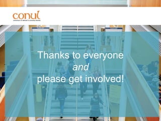 Thanks to everyone
and
please get involved!
 