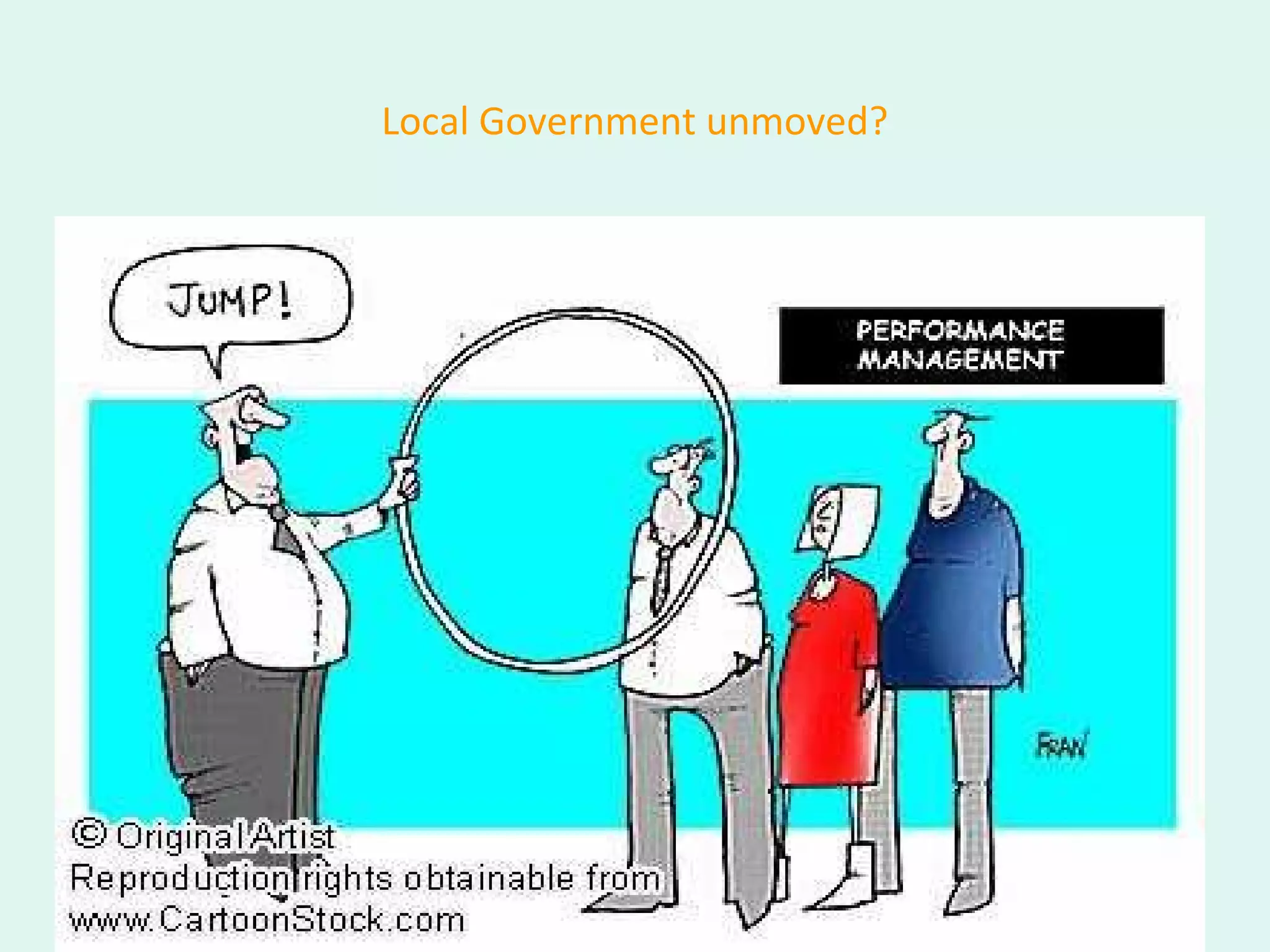 Local Government unmoved?
 