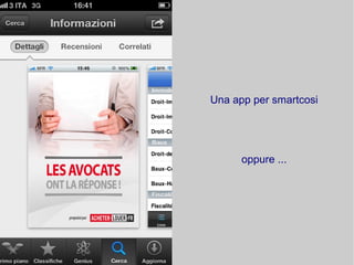 Una app per smartcosi




      oppure ...
 