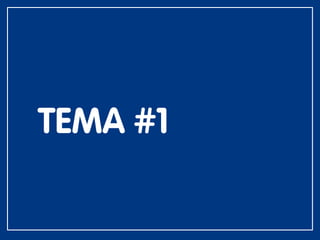 TEMA #1
 
