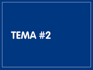 TEMA #2
 