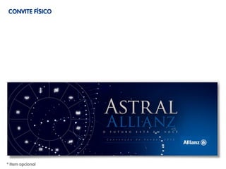 CONVITE FÍSICO
* Item opcional
 
