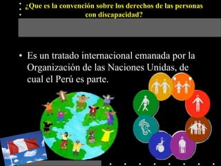 Convencion Sobre los Derechos de las Personas con Discapacidad | PPTX