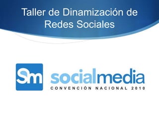 Taller de Dinamización de Redes Sociales 