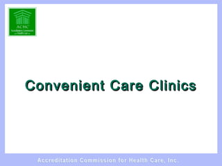 Convenient Care ClinicsConvenient Care Clinics
 