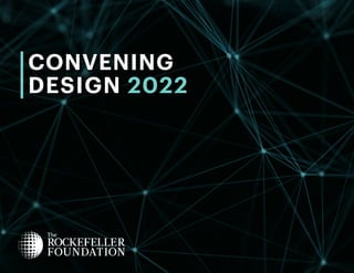 CONVENING
DESIGN 2022
 