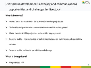 Livestock in the wider agriculture and development context in Ethiopia: Relevant public conversations and contexts 