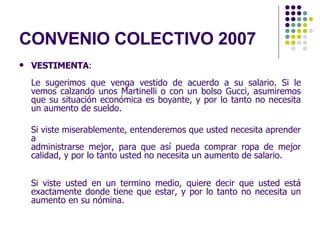 CONVENIO COLECTIVO 2007 ,[object Object],[object Object],[object Object]