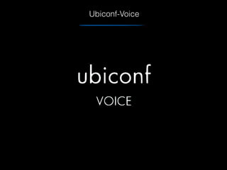 Ubiconf-Voice
 